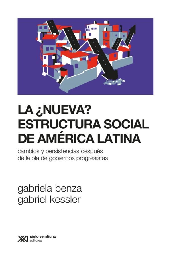 NUEVA? ESTRUCTURA SOCIAL DE AMERICA LATINA, LA.