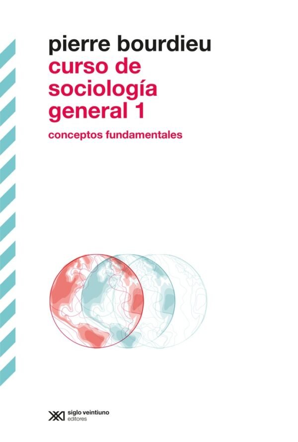 CURSO DE SOCIOLOGIA GENERAL 1. CONCEPTOS FUNDAMENTALES